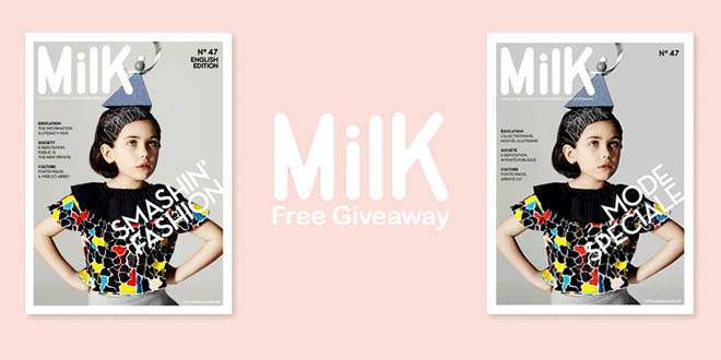 milk-magazine-47-free-giveaway