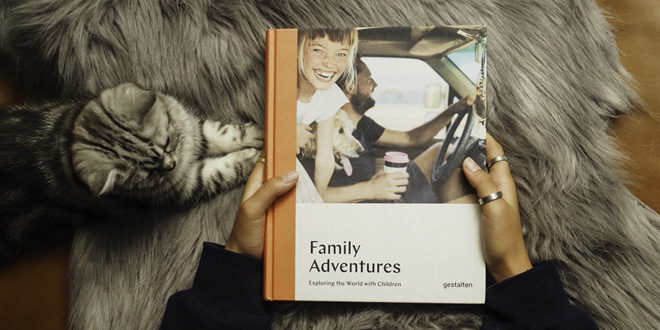 FAMILY ADVENTURES EXPLORING THE WORLD WITH CHILDREN
